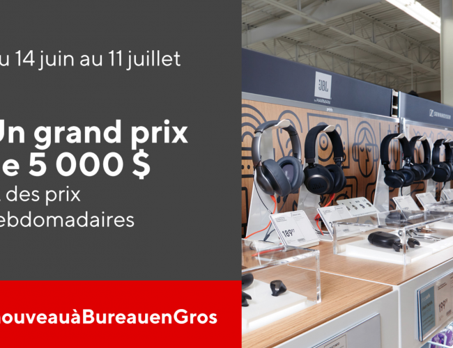 Concours « Bureau en Gros » : une carte-cadeau Bureau en Gros de 5000$ plus un ensemble de cadeau