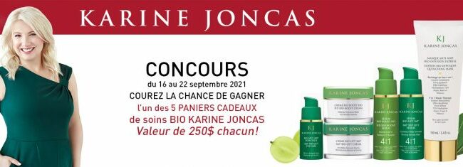 CINQ paniers cadeaux de soins Bio Karine Joncas à Gagner