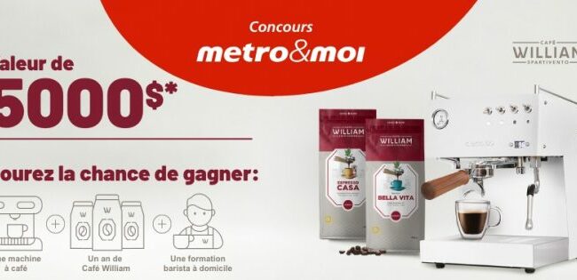 Tentez de remporter une machine à café, un an de café William & plus « 5000$ »