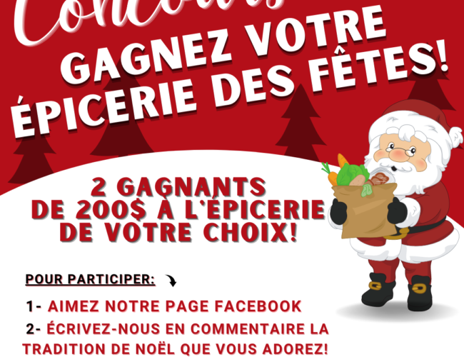 Gagnez votre épicerie des fêtes 200$ ( 2 gagnants)