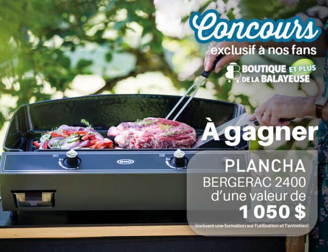 Tentez de gagner 1 plancha Bergerac 2400 de 1050$