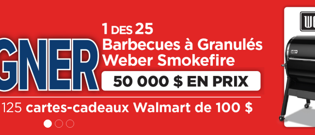 Remportez 25 BBQ Weber OU 125 cartes-cadeaux Walmart 100$