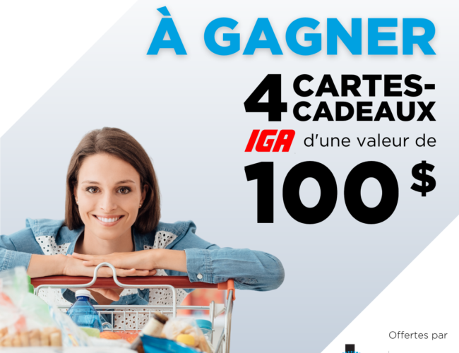 Remportez QUATRE cartes cadeaux épicerie IGA de 100$