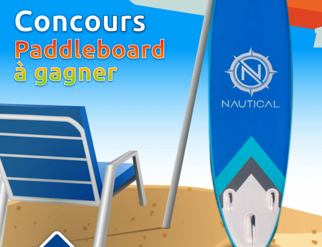 Tentez de gagner une planche à pagaie Nautical