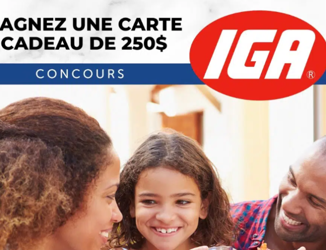 Tentez de gagner une carte cadeau IGA de 250$