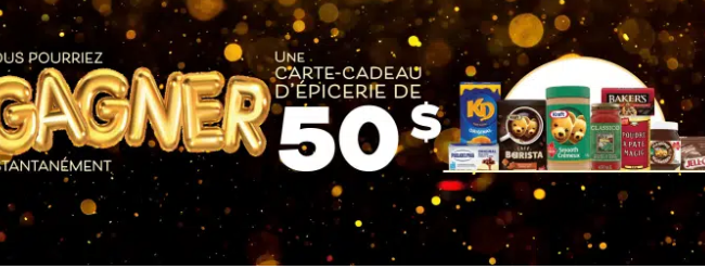 840 cartes cadeaux épicerie de 50$ chacune à gagner