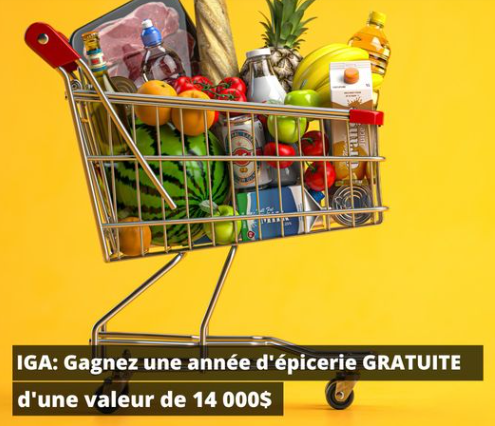 Concours IGA: Un an d’épicerie gratuite à Gagner « 14000$ »