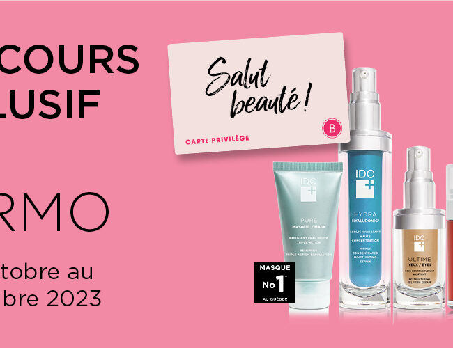 Participez au concours « Uniprix » et ayez la chance de gagner un ensemble de produits IDC Dermo d’une valeur de 500$ et plus !