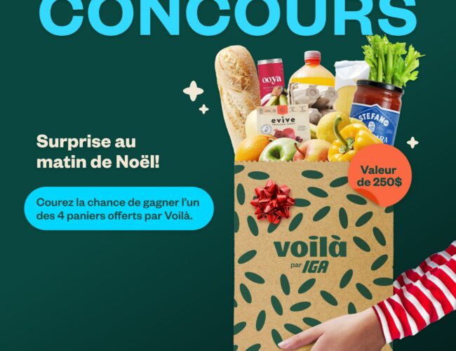 Concours : Remportez 4 paniers cadeaux gourmands offerts par Voilà (250$) !