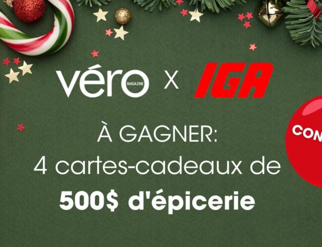 Concours « Véronique Cloutier »: Gagnez 4 cartes-cadeaux épicerie IGA de 500$ chacune, à votre choix !