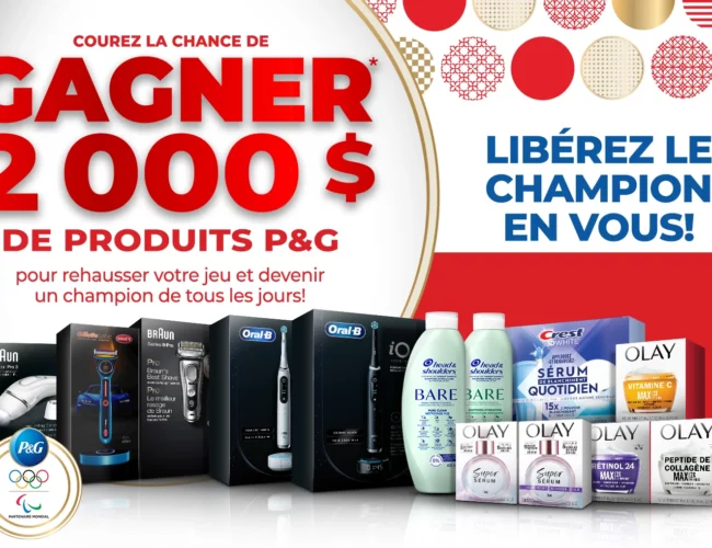 Concours : Remportez 2000$ de produits P&G (Olay, Oral-B, Head&Shoulders, Crest…)