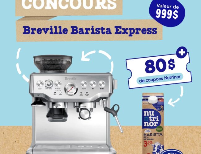 Nouveau Concours Nutrinor Produits Laitiers : Gagnez une Machine à Espresso Breville