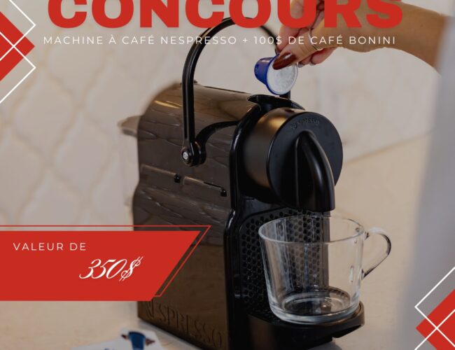 Concours « Café Bonini Canada » : Gagnez une Machine à Café Nespresso Original + 100$ de Café Bonini