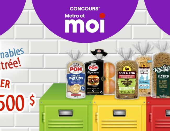 Gagnez une Épicerie Metro de 500$ avec le Concours « Vos incontournables de la rentrée » !